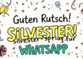 Guten Rutsch Silvester-Sprüche für WhatsApp
